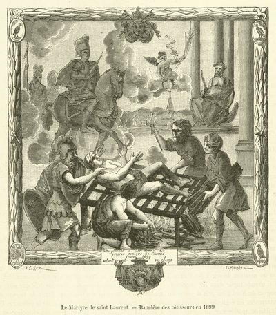 Pyhän Laurentiuksen marttyyrikuolema, Banniere des rotisseurs vuonna 1699 (kaiverrus) tekijältä French School