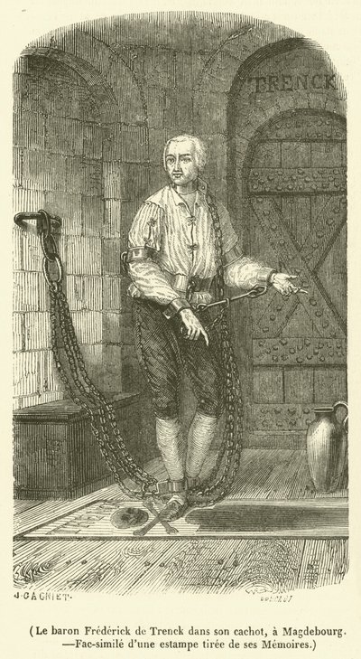 Paroni Frédéric de Trenck vankityrmässään Magdeburgissa (kaiverrus) tekijältä French School