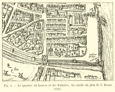 Louvren ja Tuileriesin kaupunginosa, faksimile J Braunin suunnitelmasta, 1530 tekijältä French School