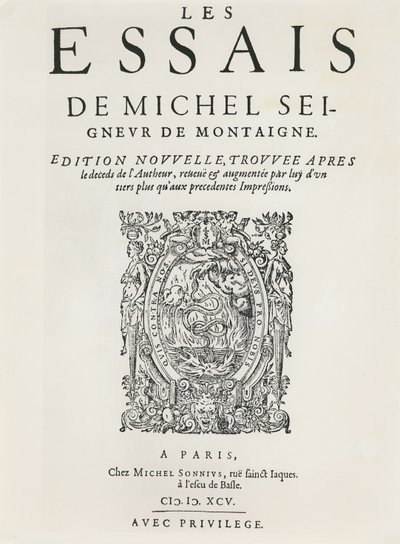 Les Essais, Michel de Montaigne, julkaistu 1595 (kaiverrus) tekijältä French School