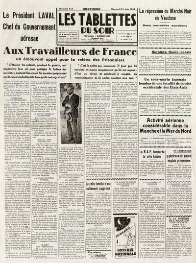 Les Tablets du soir du 24/06/1942 - LAVALIN HALLITUKSEN PÄÄMÄÄRÄN POSTE RANSKAN TYÖNTEKIJÖILLE A VETOITUS MARKKINOIDEN TAKASTAMISESTA VAUCLUSESSA - DIGIOLISIA ILMANTOIMIA SANCHANNASSA tekijältä French School