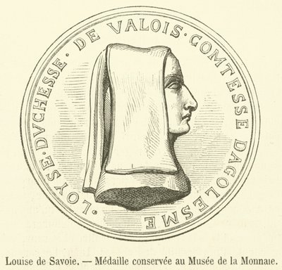 Louise of Savoy, Valuuttamuseon mitali (kaiverrus) tekijältä French School