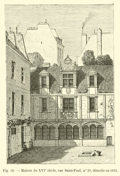1500-luvun talo, rue Saint-Paul, nro 39, purettu vuonna 1832 tekijältä French School