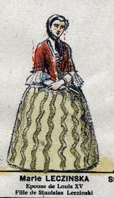 Marie Leszczynska (1703-1768), Ranskan kuningatar, Louis XV:n vaimo "" Galeriede Kings and Queens of France -sarjassa ja maineikkaat hahmot vuosina 1643 - 1895" Epinal kuva. tekijältä French School
