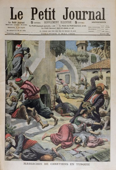 Kristittyjen verilöyly Turkissa, kansikuva Le Petit Journalista 2. toukokuuta 1909 tekijältä French School