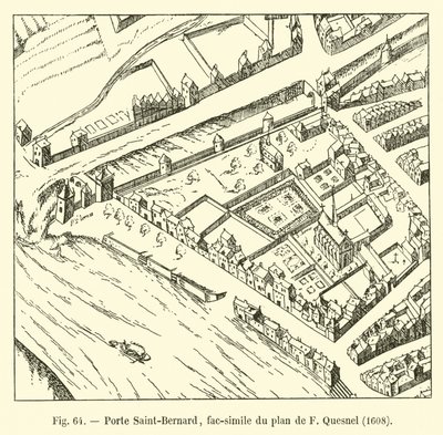 Porte Saint-Bernard, faksimile F Quesnelin suunnitelmasta, 1608 tekijältä French School