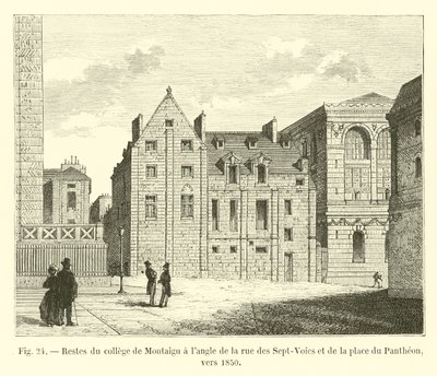 Montaigu-opiston jäänteet rue des Sept-Voiesin ja Place du Pantheonin kulmassa, noin 1850 tekijältä French School