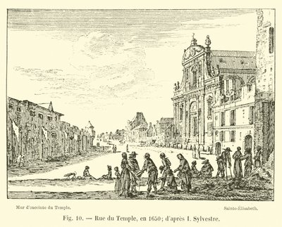 Rue du Temple, vuonna 1650; I Sylvesterin jälkeen tekijältä French School