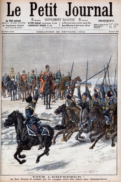 Venäjän ja Japanin sota 1904-1905 - Kasakat ylistivät tsaari Nikolai II:ta ennen lähtöään Kaukoitään taistelemaan japanilaisia vastaan "Le Petit Journalissa", 28. helmikuuta 1904 (kaiverrus) tekijältä French School