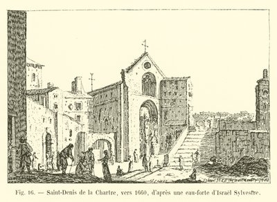 Saint-Denis de la Chartre, noin 1660 Israel Sylvestren etsauksen jälkeen tekijältä French School