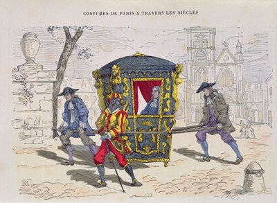 Sedan Chair 16th Century, Costumes de Paris a Travers les Siecles, julkaistu 1887 (värikaiverrus) tekijältä French School