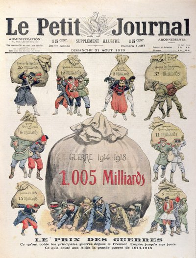 Sotien kustannukset Napoleonin ajalta ensimmäiseen maailmansotaan, Le Petit Journalin etukansi, 31. elokuuta 1919 tekijältä French School