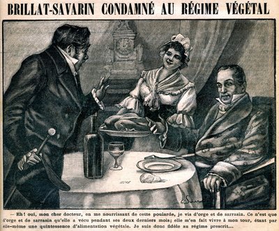 Gastronomi Jean Anthelme Brillat-Savarinin (Brillat Savarin) (1755-1826) omituinen kasvisruokavalio, La cuisine des familles -viikkolehden kannessa n°90, 10. maaliskuuta tekijältä French School