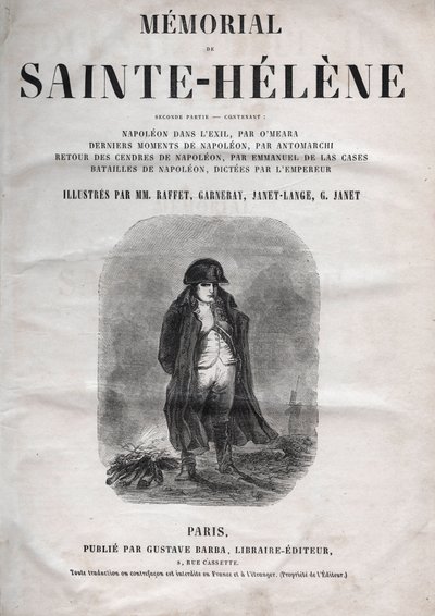 Kreivi Emmanuel de Las Casesin (1766-1842) Pyhän Helenan muistomerkki (Saint Helene) - Napoleon a Sainte-Helene - painos vuodelta 1860 tekijältä French School
