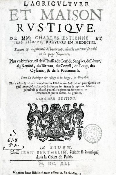 Charles Estiennen teos LAgriculture et Maison Rustique, painos 1641 (koopaino ja kaiverrus) tekijältä French School