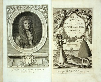Jean Chevalier Chardinin Journal du Voyage de Chevalier Chardin en Perse et aux Indes Orientales, 1686, otsikkosivu ja etukuva tekijältä French School