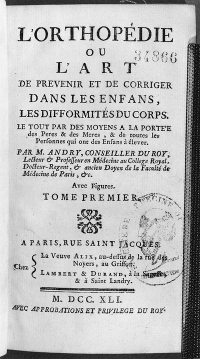 Nicholas Andryn (1658-1759) ortopedia tai taide ehkäistä ja korjata kehon epämuodostumia lapsilla otsikkosivu 1741 tekijältä French School