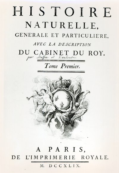 Luonnonhistorian otsikkosivu, General and Particular, Buffon, Paris, 1749 tekijältä French School