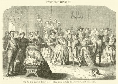 Un Bal a la cour de Henri III (kaiverrus) tekijältä French School