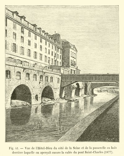 Näkymä Hôtel-Dieulle Seinen puolelta ja puiselle kävelysillalle, jonka takana voimme edelleen nähdä Saint-Charles-sillan tukipisteen, 1877 tekijältä French School