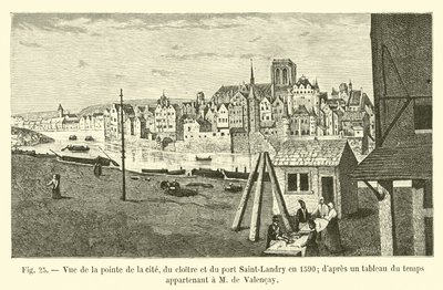 Näkymä kaupungin kärjestä, luostarista ja Saint-Landryn satamasta vuonna 1590; M de Valencaylle kuuluvasta aikataulusta tekijältä French School
