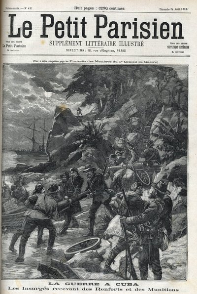 (Vapaussota) Kuubassa: Kapinalliset saavat vahvistuksia ja ammuksia. Kuubalaiset nousivat espanjalaisia vastaan vuonna 1895 ja sota päättyi vuonna 1896 amerikkalaisten avulla. "" Pikku Parisien", 24.4.1898. tekijältä French School