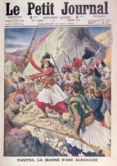 Yanitza, albanialainen Jeanne of Arc, Le Petit Journal, 28. toukokuuta 1911 tekijältä French School
