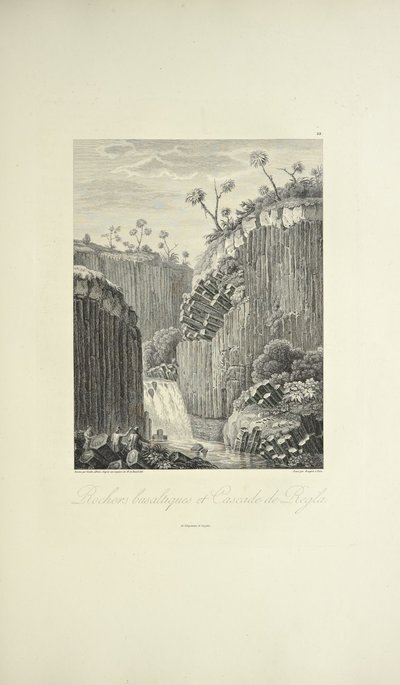 Basalttikivet ja Cascade de Regla, piirtänyt Gmelin, kaivertanut Bouquet, kuvitus Alexander von Humboldtin ja Aime Bonplandin teoksesta "Näkymät Cordilleraille ja Amerikan alkuperäiskansojen monumenteille" tekijältä Friedrich Alexander Baron von (after) Humboldt