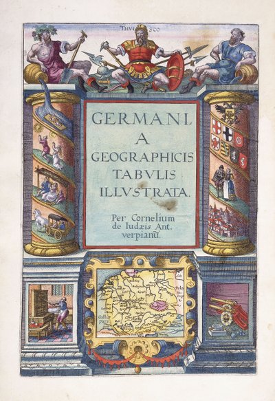 Otsikkosivu osaan 2, "Germanian maantieteelliset kartat kuvitettu", 1593 tekijältä Gerard de Jode