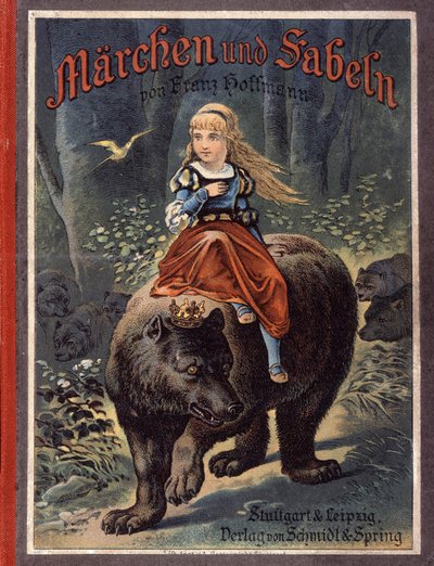 Kansi Franz Hoffmannin tarinoista "" Tarinoita ja tarinoita: Von Prinzessin sternr¿schenw"": Tyttö karhun päällä. 1800-luvun kromolitografia. tekijältä German School