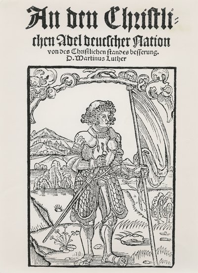 Martin Lutherin manifesti saksalaisen kansan kristitylle aatelistolle, Strasbourg, 1520 tekijältä German School