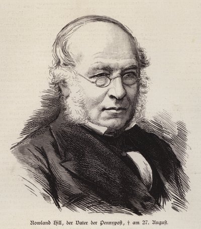 Rowland Hill, brittiläinen postipalvelujen uudistaja ja postimerkin (kaiverrus) keksijä tekijältä German School