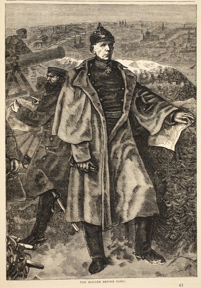 Von Moltke ennen Pariisia, marraskuu 1870, kuva Cassellsista Ranskan ja Saksan välisen sodan historia, 1870-1871 tekijältä German School