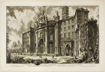 Näkymä S. Crocen basilikan julkisivusta Gerusalemmessa [Pyhä Risti Jerusalemissa] Rooman näkymistä tekijältä Giovanni-Battista Piranesi
