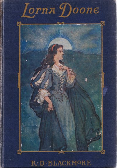 Etukannen ulkoasu , Lorna Doone, julkaisija W & R Chambers Ltd. tekijältä Gordon Frederick Browne