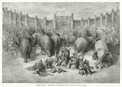 Vangitut juutalaiset Aleksandrian sirkuksessa (kaiverrus) tekijältä Gustave Dore
