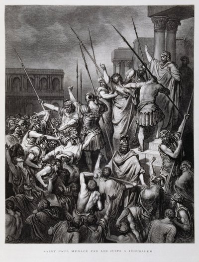 Jerusalemin juutalaiset hyökkäävät Paavalin kimppuun, kuvitus Doren Raamatusta. tekijältä Gustave Dore