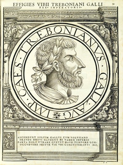 Trebonianus Gallus, kuvitus teoksesta "Kaiken idän ja lännen Rooman keisarit", Rudolph Wyssenbachin puupiirros, Andreas Gesnerin painatus, tekijältä Hans Rudolf Manuel Deutsch
