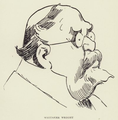 Whitaker Wright tekijältä Harry Furniss