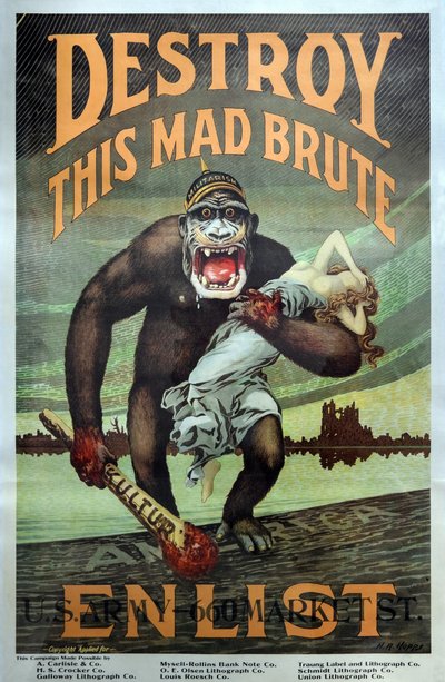 Yhdysvaltain armeijan ensimmäisen maailmansodan rekrytointikampanja "Destroy this Mad Brute - Enlist" -pubi. 1917 tekijältä Harry R. Hopps