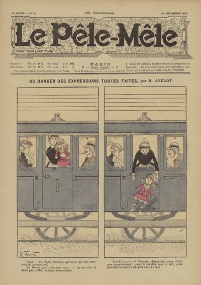 Valmiiden ilmaisujen vaarasta. Kuvitus Le Pele-Melestä, 1902 tekijältä Henri Avelot