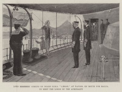 Lord Rosebery saapuu HMS Caesarin kyytiin Napolissa matkalla Maltalle tapaamaan Lords of the Admiralty tekijältä Henry Charles Seppings Wright