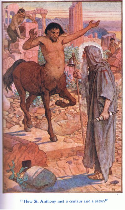 Kuinka St Anthony tapasi kentaurin ja satyyrin, 1912 tekijältä Henry Justice Ford
