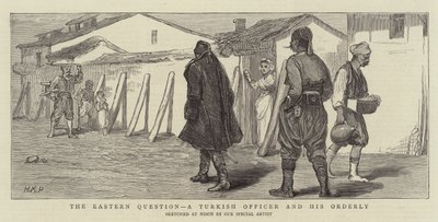Itäkysymys, turkkilainen upseeri ja hänen järjestyksensä tekijältä Henry Marriott Paget