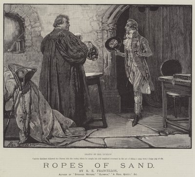 Ropes of Sand, kirjoittanut R E Francillon tekijältä Henry Stephen Ludlow