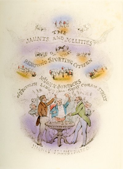 Frontispiece, Jorrockss Jaunts and Jollities, Highly Illustrated, 1838 tekijältä Henry Thomas Alken