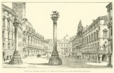 Piazza dei Signori, Vicenza, jossa Pyhä Ignatius ja hänen toverinsa saarnasivat (kaiverrus) tekijältä Henry William Brewer