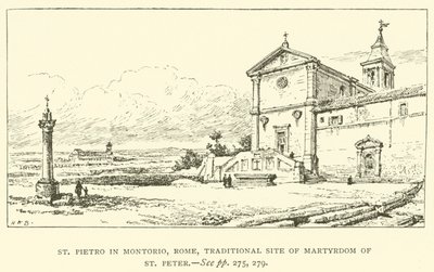 St Pietro Montoriossa, Roomassa, perinteinen Pyhän Pietarin marttyyrikuoleman paikka (kaiverrus) tekijältä Henry William Brewer