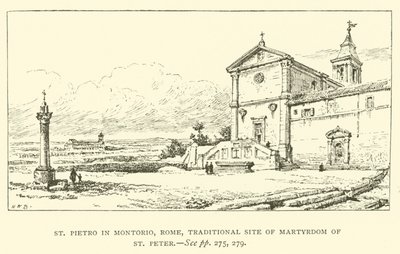 St Pietro Montoriossa, Roomassa, perinteinen Pyhän Pietarin marttyyrikuoleman paikka (kaiverrus) tekijältä Henry William Brewer
