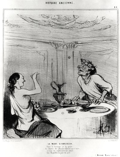 Muinainen historia: Anakreonin kuolema, karikatyyri havainnollistamaan ote Jacques-Benignen (Jacques Benigne) Bossuetin (1627-1704) badine-teoksista: "Juuston ja päärynän välissä, Tämä laulaja rakastaa folatrait juomisen jälkeen, Kun onneton pepei tekijältä Honoré Daumier